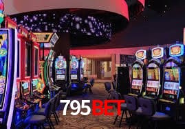 795bet: Jogos de Caça-Níqueis-Altas Recompensas, Roleta-Velocidade, Blackjack-Desafios Máximos